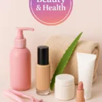 Beauty & Health